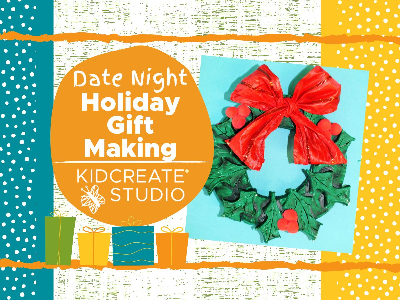 Date Night - Holiday Gift Making Workshop (4-10 Years)