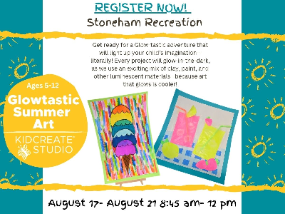 Stoneham Rec: Glowtastic Summer Art (5-12y)